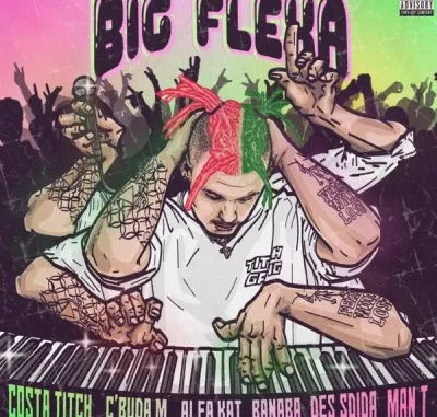 Costa Titch – Big Flexa ft. C’Buda, Alfa Kat, Banaba Des, Sdida & Man T