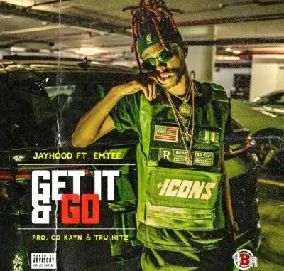 Jay Hood – Get It & Go Ft. Emtee