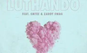 Lolli Native – Luthando ft. Emtee & Zaddy Swag