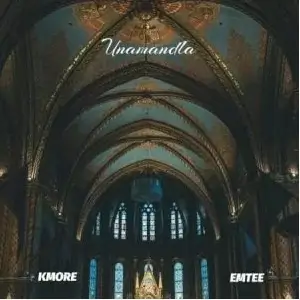 Kmore – Unamandla FT. Emtee