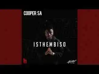 Cooper SA – Mntase ft. KDD & Tyler ICU