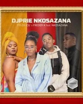 DJ Prie Nkosazana, Tyler ICU & Freddy K – Vuman’ Bo ft Sindi Nkosazana