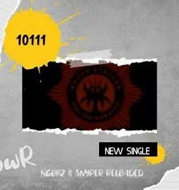 Ngobz & Snyper Reloaded – 10111 (Revisit, To Vigro Deep, Tyler ICU, Myztro, Mellow & Sleazy & DJ Maphorisa)