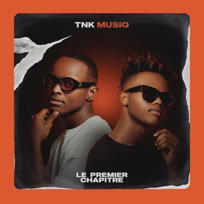 TNK MusiQ – Le Premier Chapitre Ep