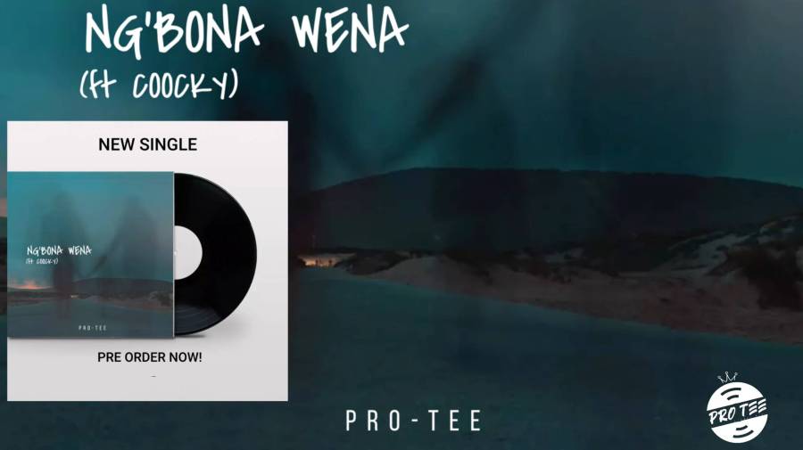 Pro-Tee – Ngbona Wena Ft. Coocky
