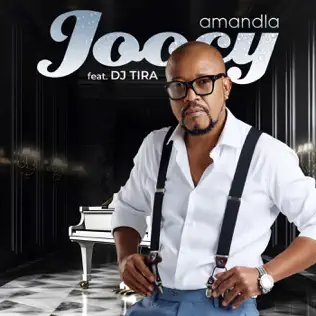 Joocy – Amandla ft. Dj Tira