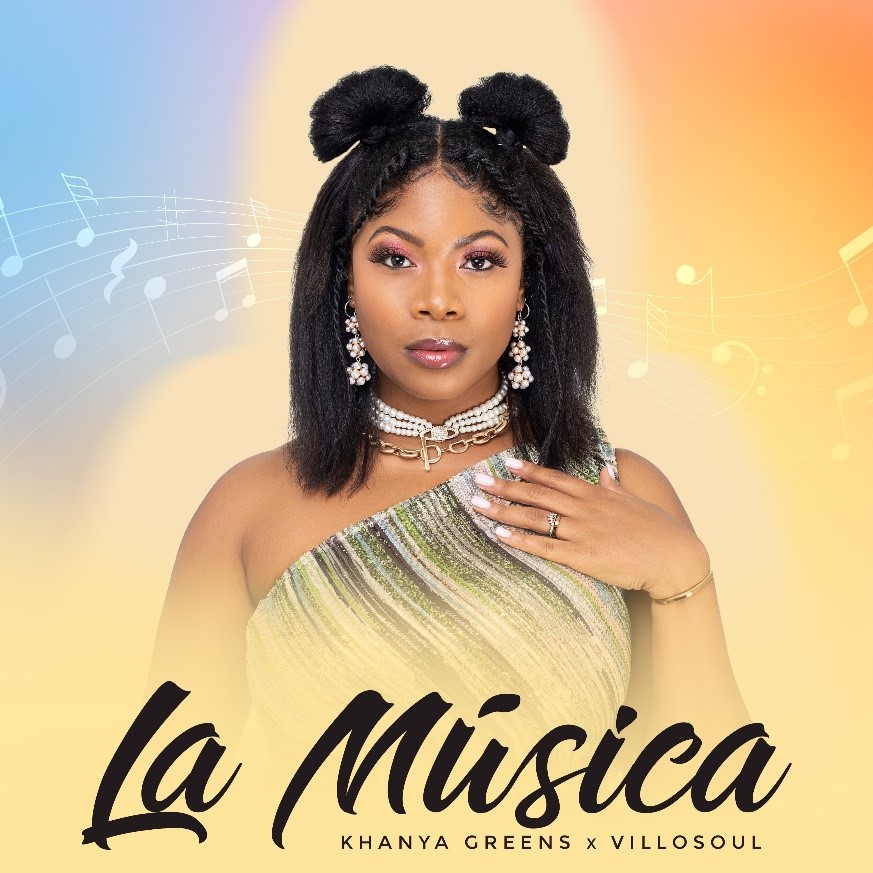 Khanya Greens & Villosoul – La Música