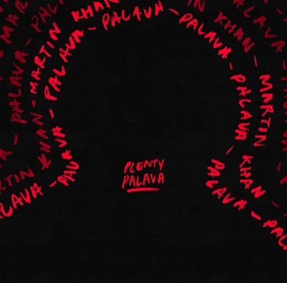 Martin Khan – Plenty Palava