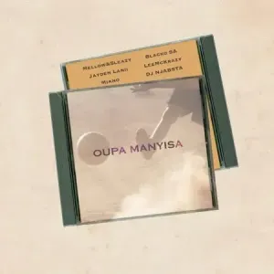 Blacko SA – Oupa Manyisa Ft Mellow & Sleazy, Dj Njabsta, LeeMcKrazy, Jayden Lanii & Miano