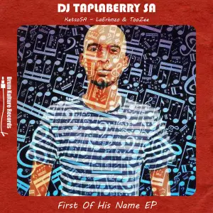 DJ Taplaberry SA – First of His Name Ep
