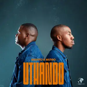 Mavisto ft MuTeo - uThando Album
