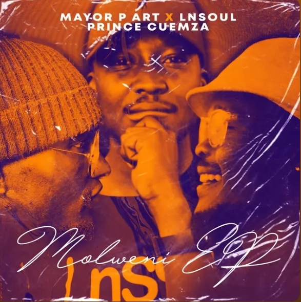 Prince Cuemza, Mayor P Art & LnSoul – Molweni (Dumelang)