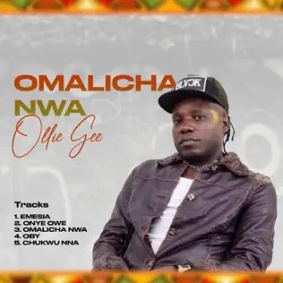 Ollie Gee – Omalicha Nwa EP