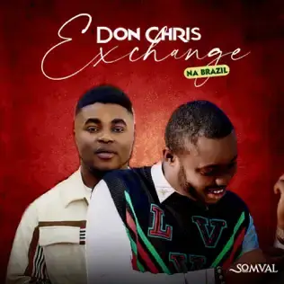 Somval – Don Chris Exchange Na Brazil