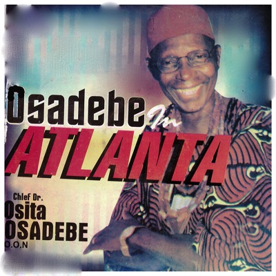 Chief Stephen Osita Osadebe – Oye Oma Bishop Okonkwo