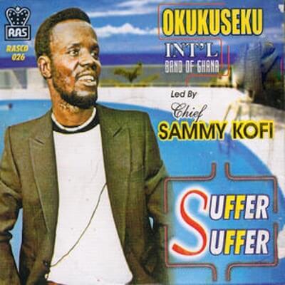Kofi Sammy – Suffer Suffer