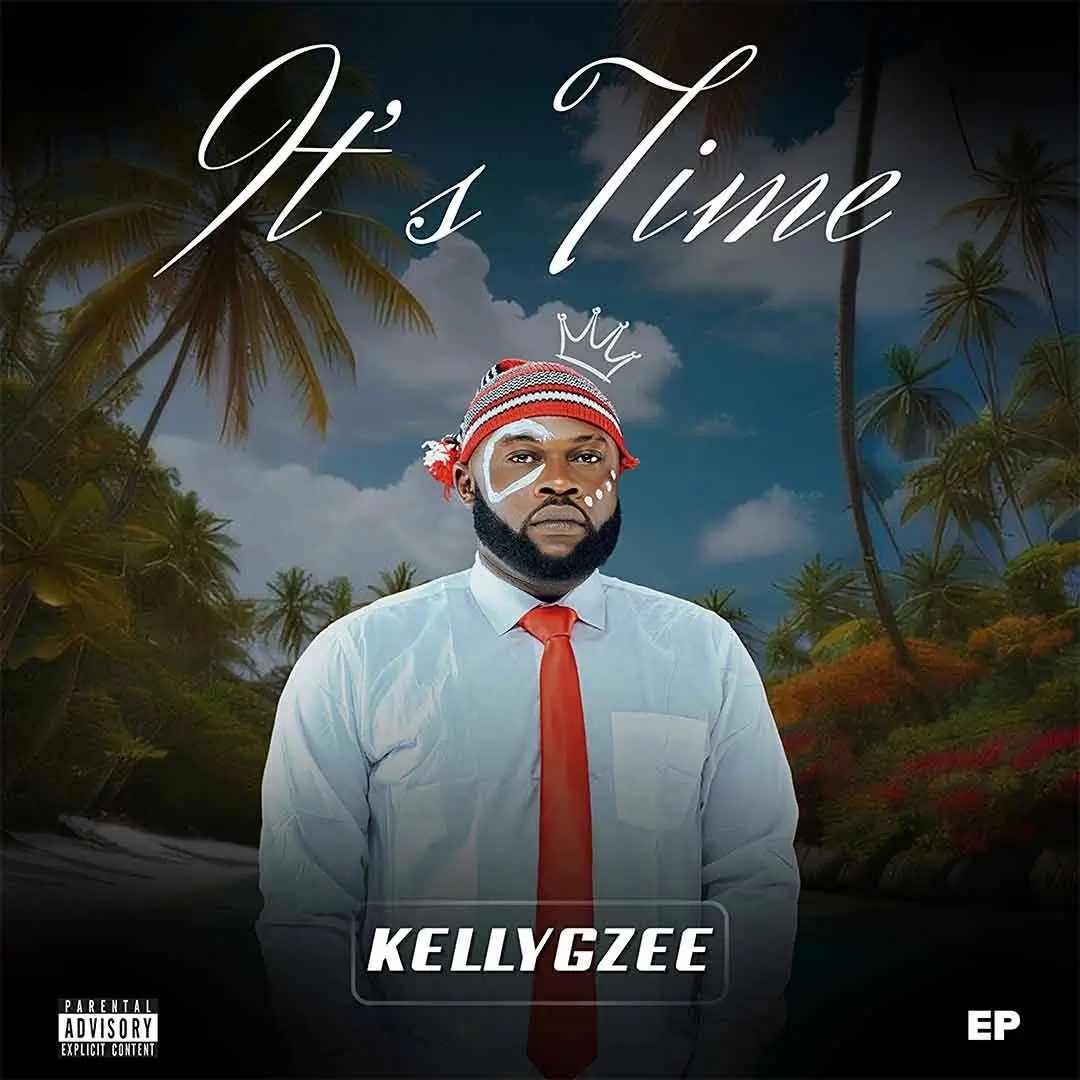 Kellygzee – It’s Time EP