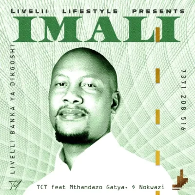 TCT ft Mthandazo Gatya & Nokwazi – Imali