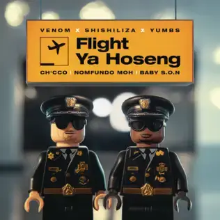 Venom – Flight Ya Hoseng Ft. Shishiliza, Yumbs, Ch'cco, Nomfundo Moh & Baby S.O.N