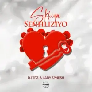 DJ TPZ – Skhiya Senhliziyo Ft Lady Sphesh