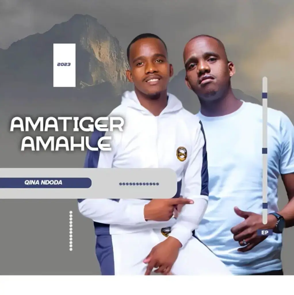 Amatiger amahle – Qina ndoda Ep