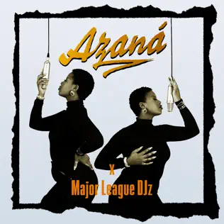 Azana – For a Reason ft. Major League Djz, Ntokzin, John Lundun & Phonikz