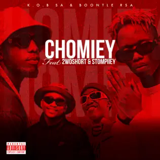 K.O.B SA – Chomiey Ft. Boontle RSA, 2woshort & Stompiiey