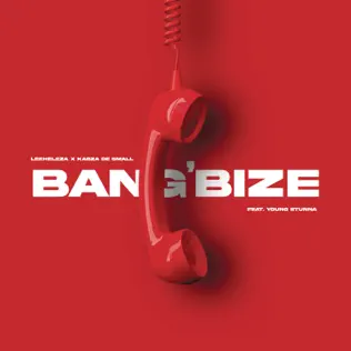 Leehleza – Bang'bize Ft Kabza De Small & Young Stunna