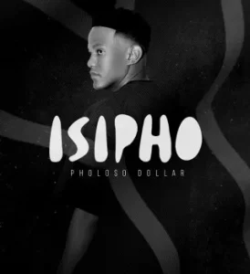 Pholoso Dollar – Kapele ft. Djy Biza, Freddy K & Royal MusiQ