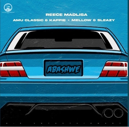 Reece Madlisa – Abashwe ft. Amu Classic, Kappie, Mellow & Sleazy