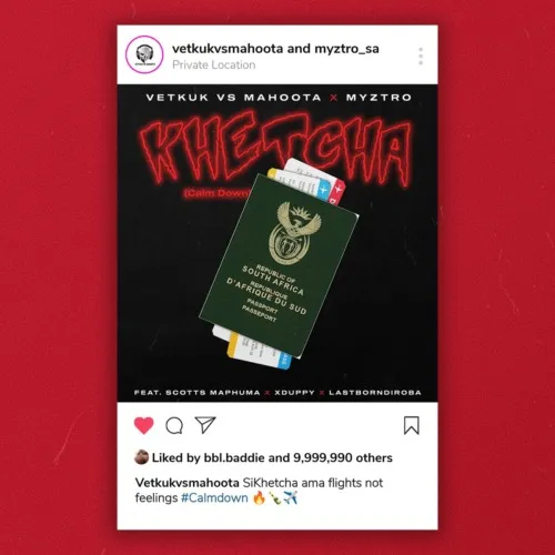 Vetkuk, Mahoota & Myztro – KHETCHA ft. Scotts Maphuma, Xduppy & LastBornDiroba