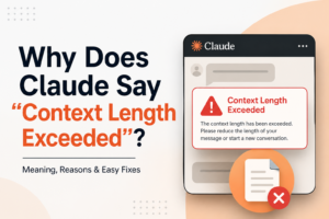 Why Does Claude Say “Context Length Exceeded”? Complete Beginner-Friendly Guide
